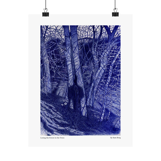 Print of "Losing the Forest in the Trees"